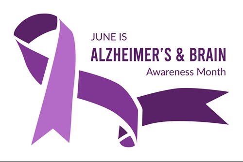 June Is Alzheimer's & Brain Awareness Month